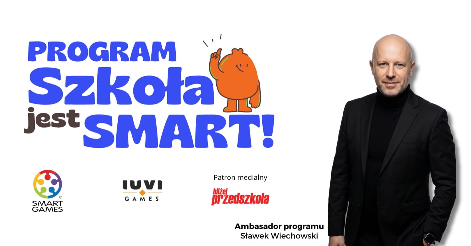 Program Szkoła jest SMART - Sławek Wiechowski, IUVI Games i SmartGames